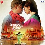 Angrezi Mein Kehte Hain - Amrita Talukder Song Download